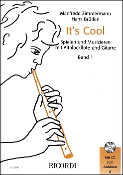 Zimmermann, Manfredo - It's Cool -  Altblockflöte und Gitarre<br><br><b>NEU !</b>