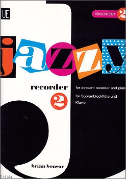 Bonsor, Brian - Jazzy Recorder 2 - Sopranblockflöte und Klavier