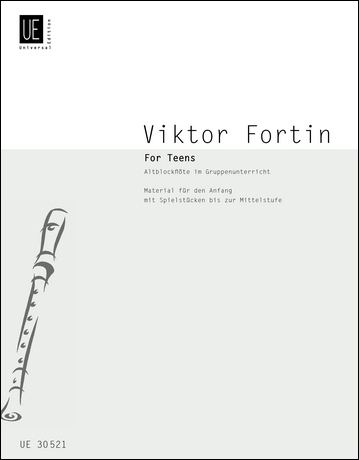 Fortin, Viktor - For Teens - Altflötenschule