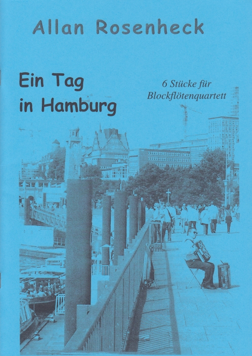Rosenheck, Allan - Ein Tag in Hamburg - SATB
