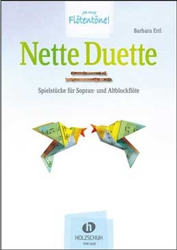 Nette Duette - Sopran-und Altblockflöte