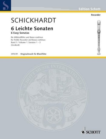 Schickhardt, Johann Christian - Sechs leichte Sonaten Band 1 - Altblockflöte und Basso continuo