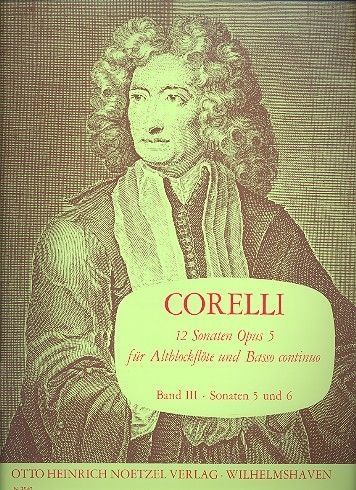 Corelli, Arcangelo - Zwölf Sonaten op. 5 / 5-6 - Altblockflöte und Basso continuo
