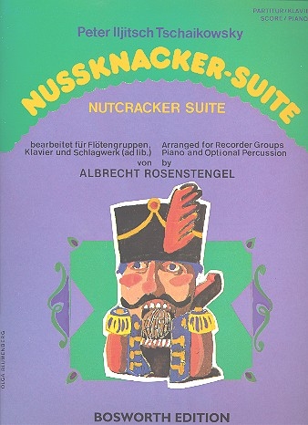 Tschaikowsky, Peter Iljitsch - Nussknacker-Suite - SATB, Percussion und Klavier