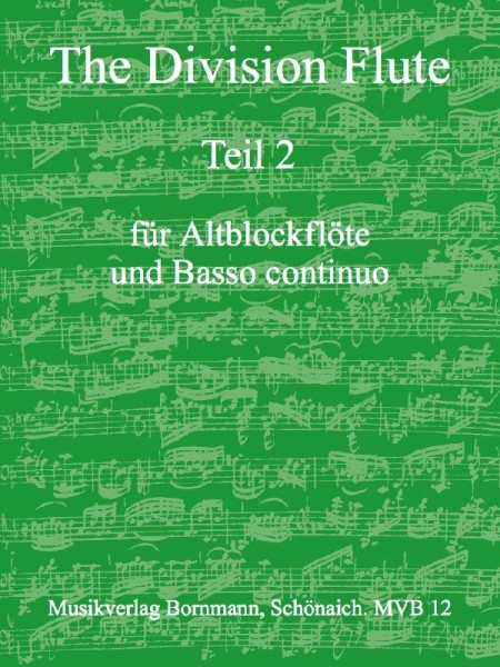 The Division Flute - Teil 2 Altblockflöte und Basso continuo