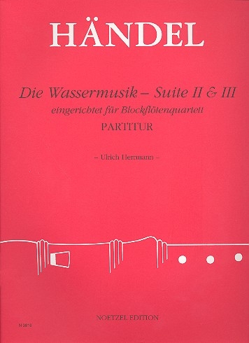 Händel, Georg Friedrich - Wassermusik - Suiten II & III - SATB