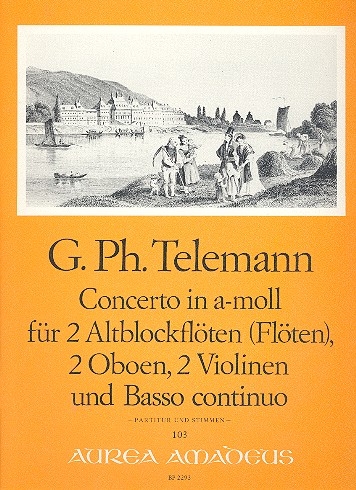 Telemann, Georg Philipp - Concerto a-moll - 2 Altblockflöten, 2 Oboen, 2 Violinen und Bc.