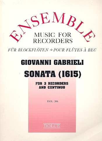 Gabrieli, Giovanni - Sonata 1615 - 3 Altblockflöten und Bc.