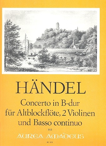 Händel, Georg Friedrich - Concerto B-dur - Altblockflöte, 2 Violinen und Bc.