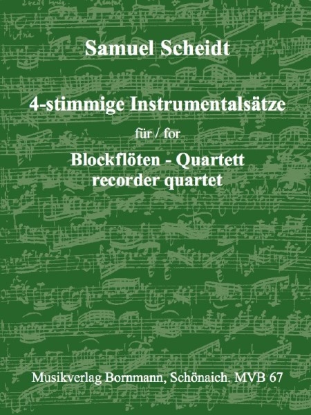 Scheidt, Samuel - 4-stimmige Instrumentalsätze  - SATB
