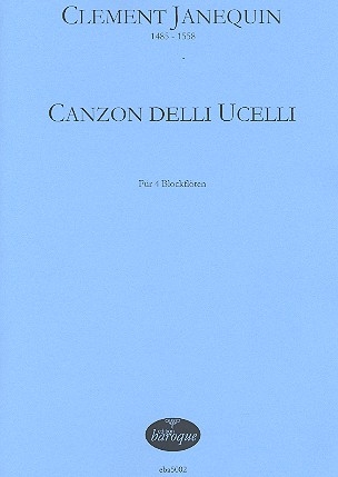 Janequin, Clement - Canzon Delli Ucelli  - SATB