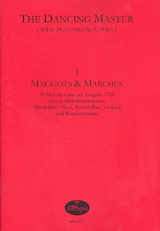 The Dancing Master I - Maggots & Marches - soprano recorder and Bc