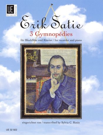 Satie, Erik (arr. Sylvia Rosin) - 3 Gymnopédies - Tenorblockflöte und Klavier