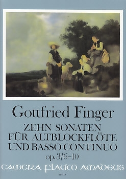 Finger, Gottfried: Ten Sonatas  op. 3 / 1-5 - for treble recorder and Basso continuo