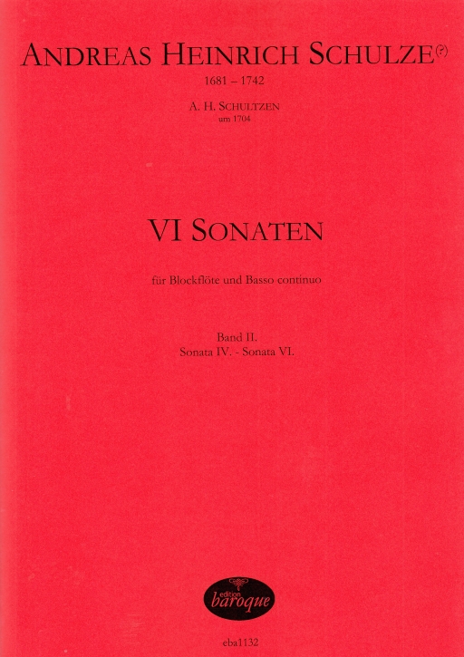 Schultzen, Andreas Heinrich - VI Sonaten Bd. 2 - Altblockflöte und Basso continuo