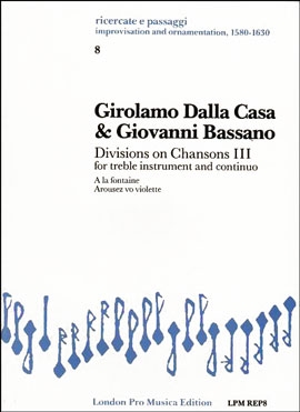 Dalla Casa, Girolamo / Bassano, Giovanni - Divisions 3 on Chansons - Altblockflöte und Basso continuo